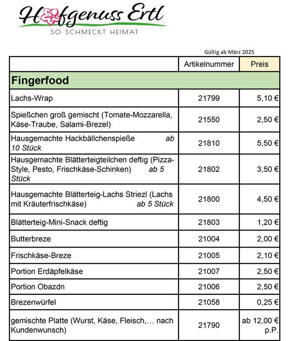 KI generiert: Das Bild zeigt eine Preisliste für verschiedene Fingerfood-Angebote von "Hofgenuss Ertl", gültig ab März 2025. Die Liste enthält Artikel wie Lachs-Wraps, Brezeln und gemischte Platten mit den jeweiligen Preisen.